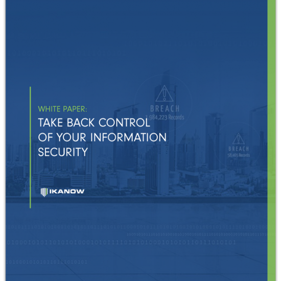 IKANOW Take Back Control of Your Information Security White Paper